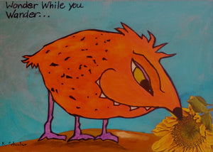 Wonder While You Wander Monster Art Picture orange brown yellow and blue